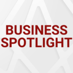 Business Spotlight Business Spotlight